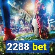 2288 bet